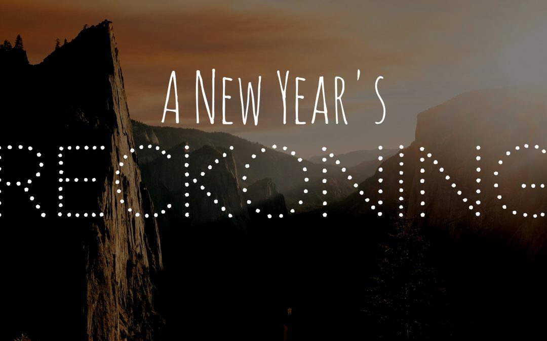 A New Year’s Reckoning