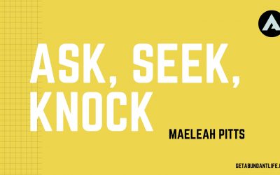 ASK, SEEK, KNOCK