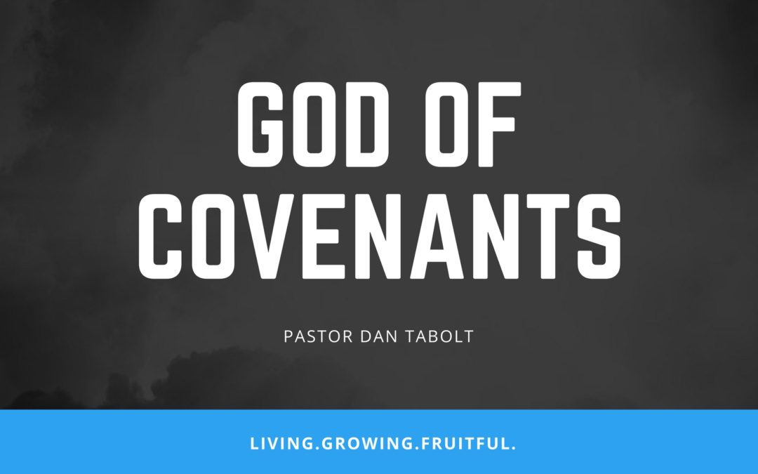 God of Covenants