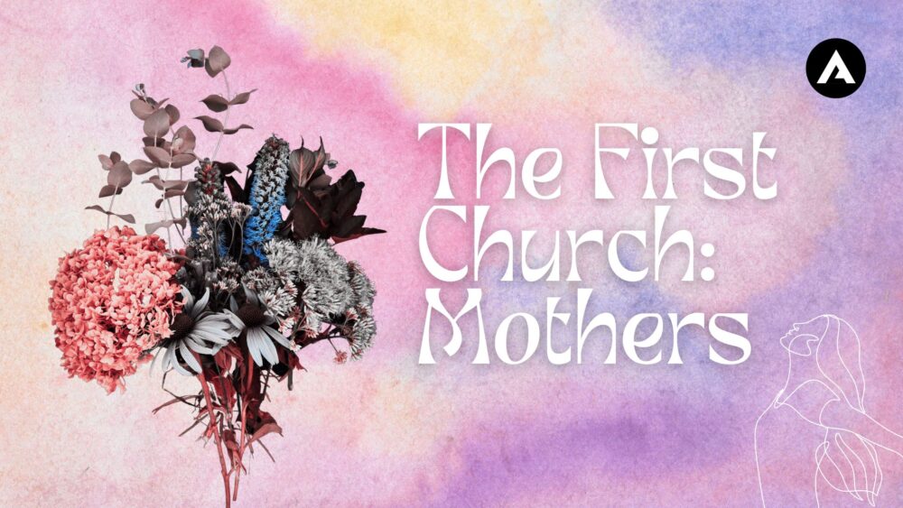 The First Church: Mothers Image