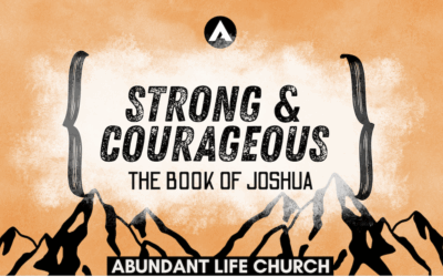 Strong and Courageous